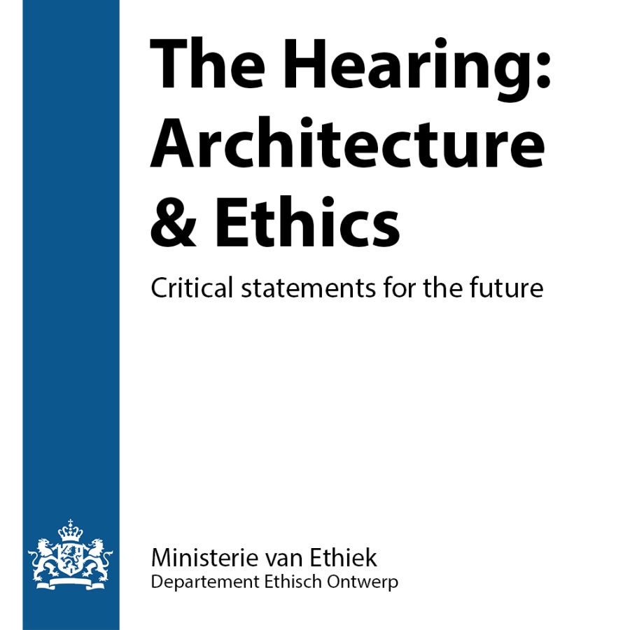 The Hearing – Architecture & Ethics